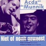 Hoes van Niet of nooit geweest door Acda en De Munnik