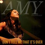 Hoes van Don’t Tell Me That It’s Over door Amy Macdonald