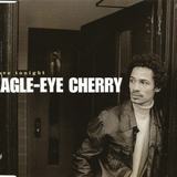 Hoes van Save Tonight door Eagle‐Eye Cherry