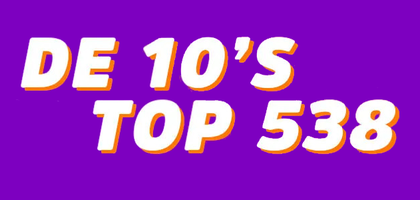 10’s Top 538