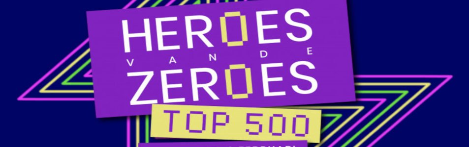 Heroes van de Zeroes Top 500