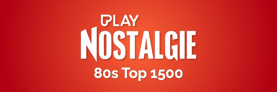 Play Nostalgie 80s Top 1500 hitnoteringen 2025