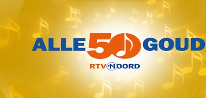 RTV Noord Alle 50 Goud