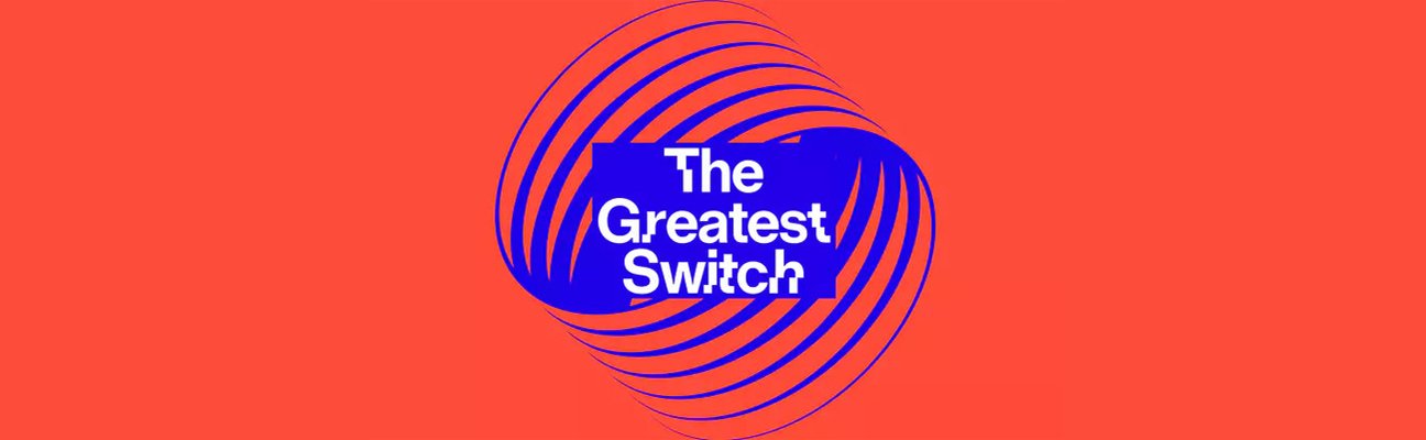 The Greatest Switch