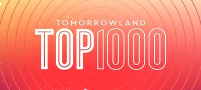 Tomorrowland Top 1000