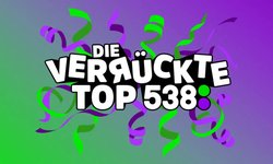 Die Verrückte Top 538