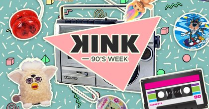 Kink 90s week