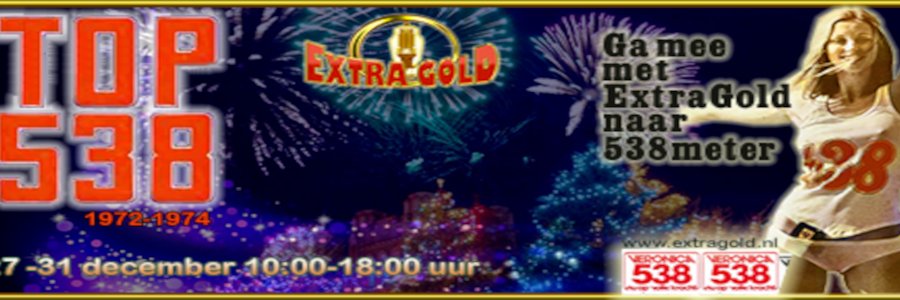 Zondag 27 december start de TOP 538 op Extra Gold