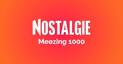 Nostalgie Meezing 1000