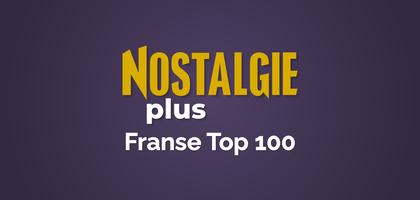 nostalgie plus franse top 100 hitnoteringen 2026