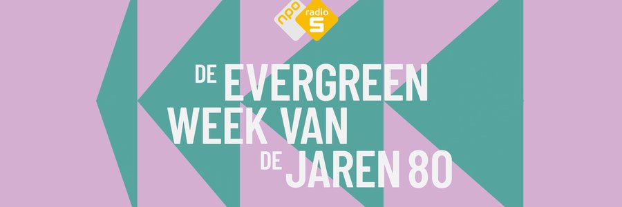 Evergreen week van de jaren 80