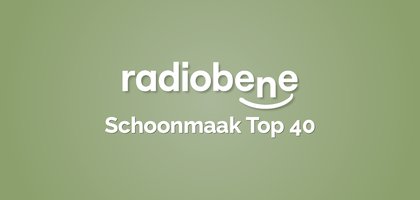 radio bene schoonmaak top 40 2025