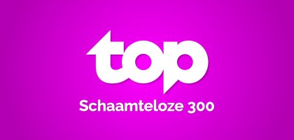 topradio schaamteloze 300 hitnoteringen 2025