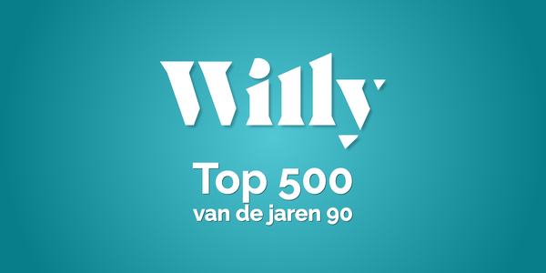 willy top 500 van de jaren 90 hitnoteringen 2025