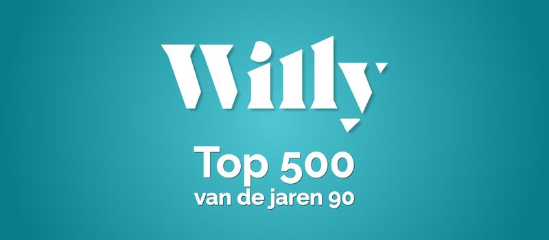 willy top 500 van de jaren 90 hitnoteringen 2025